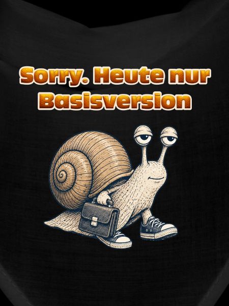 Sorry. Heute nur Basisversion