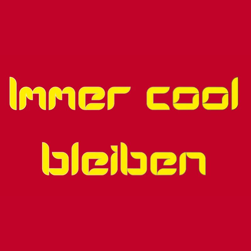 immer cool bleiben
