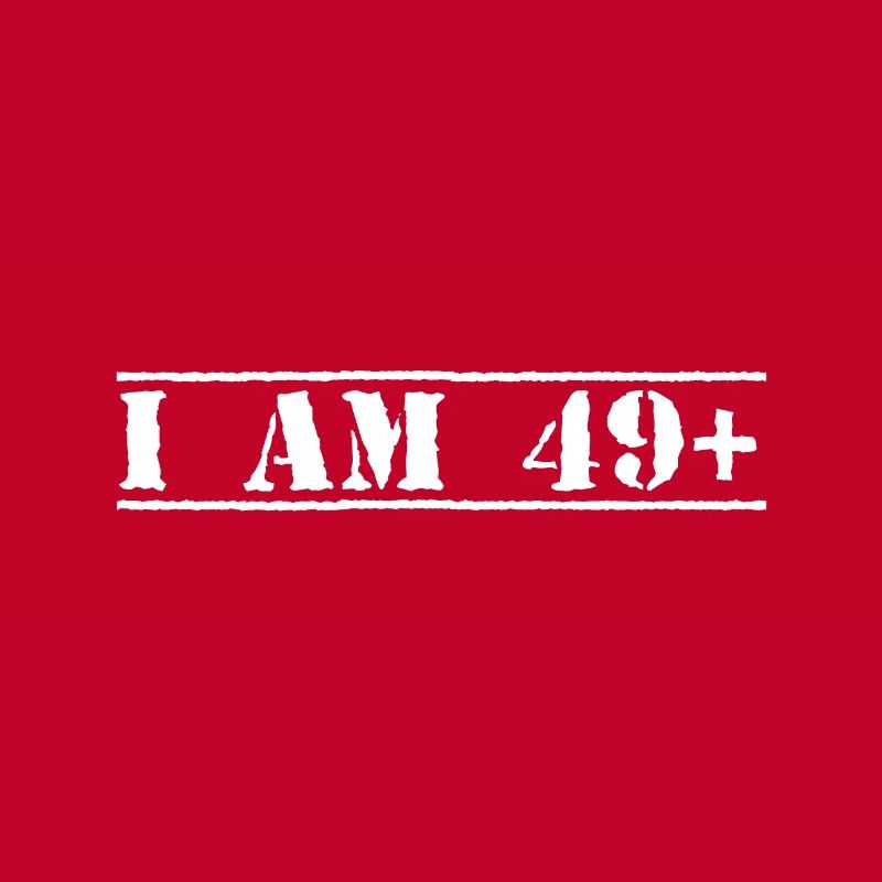 Ich bin 49 Plus