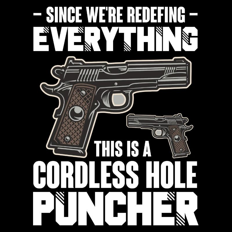 Since Redefing Everything This Is A Cordless Hole