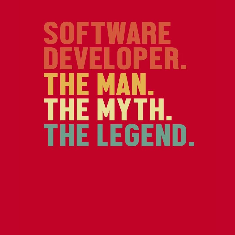 Software Developer Man Myth Legend Developer