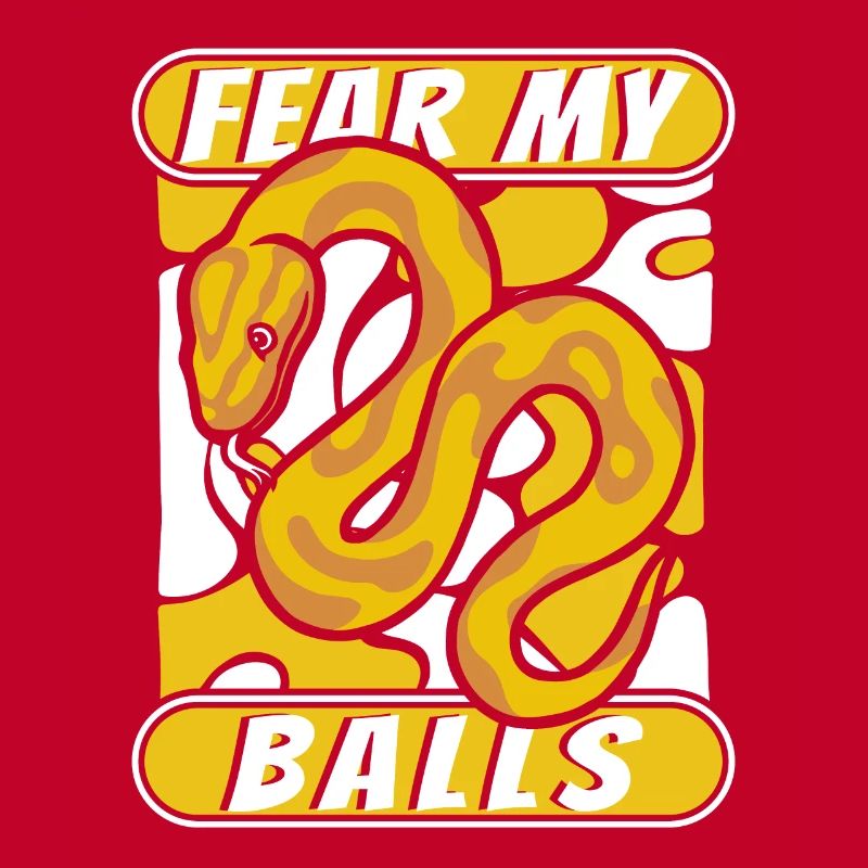 Fear My Balls Python Snake Banana Ball Python