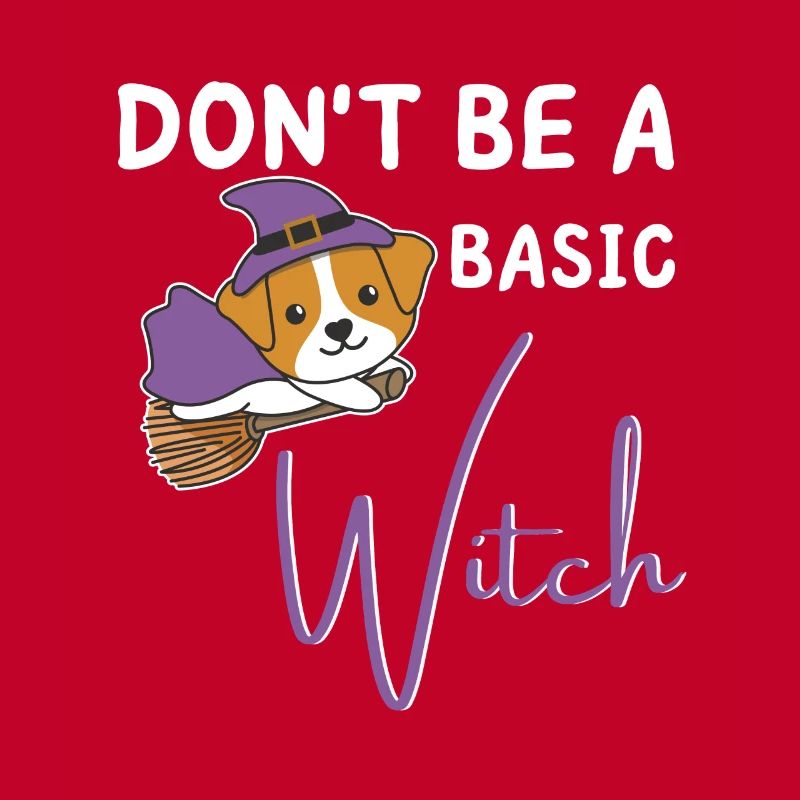 Jack Russell Halloween Hexe don't be a basic witch