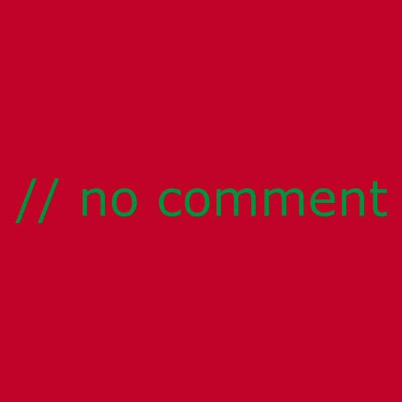 No comment Programming Computer Science Gift