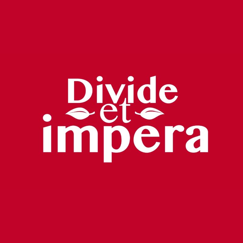Divide et impera - Teile und herrsche