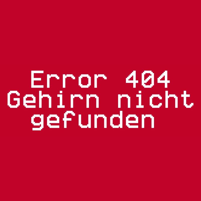 Error 404,brain not found,brain