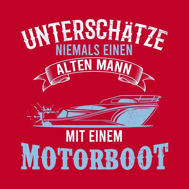 Motorboot Spruch alter Mann Boot Geschenk