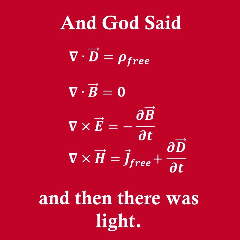 Maxwell Equations God Light Physics Nerd Science