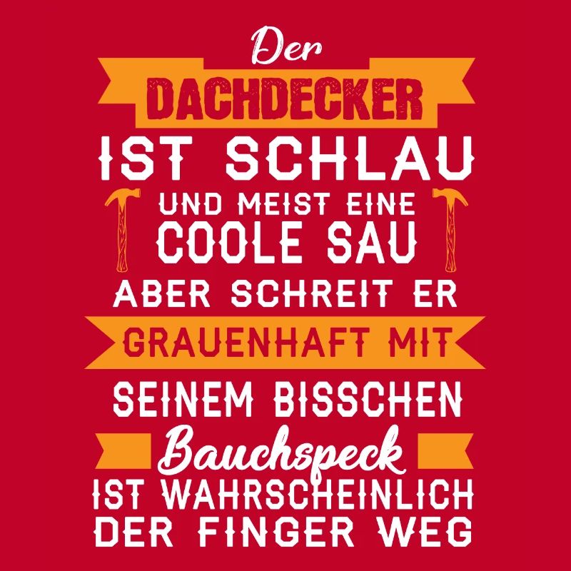 Dachdecker Dachdecken Dachdeckermeister Geschenk