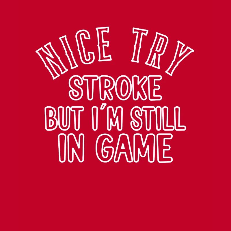 STROKE SURVIVOR GIFT IDEA nice try stroke