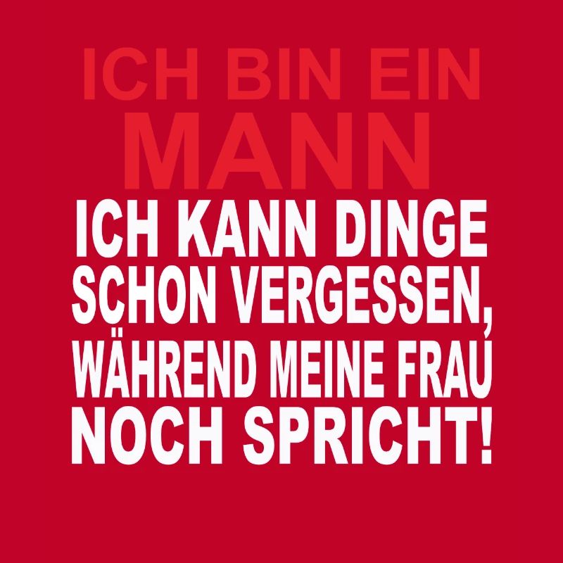Ich bin ein Mann.