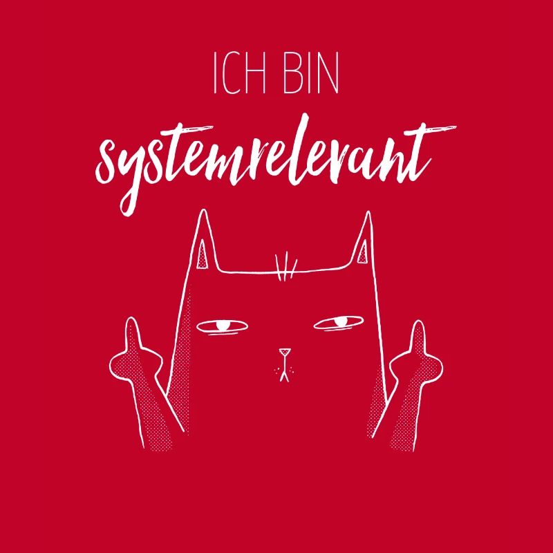 Ich bin systemrelevant Statement