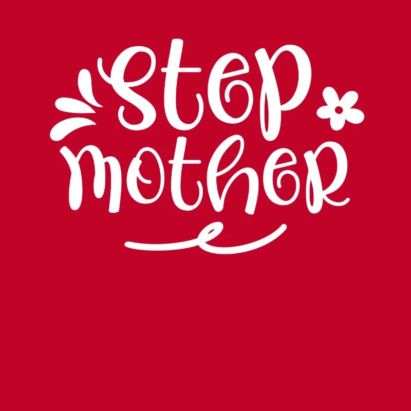 Stiefmutter Ziehmutter Pflegemutter Stepmother