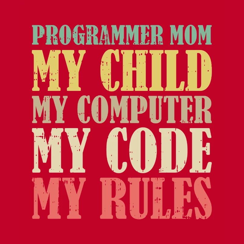 Developer Coder Programmer Mama