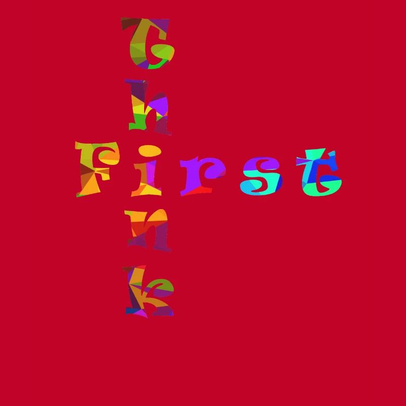 Think First