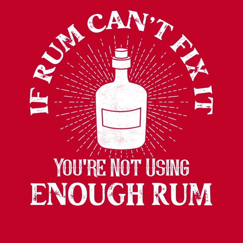 If rum can't fix it, you're not using enough rum pi