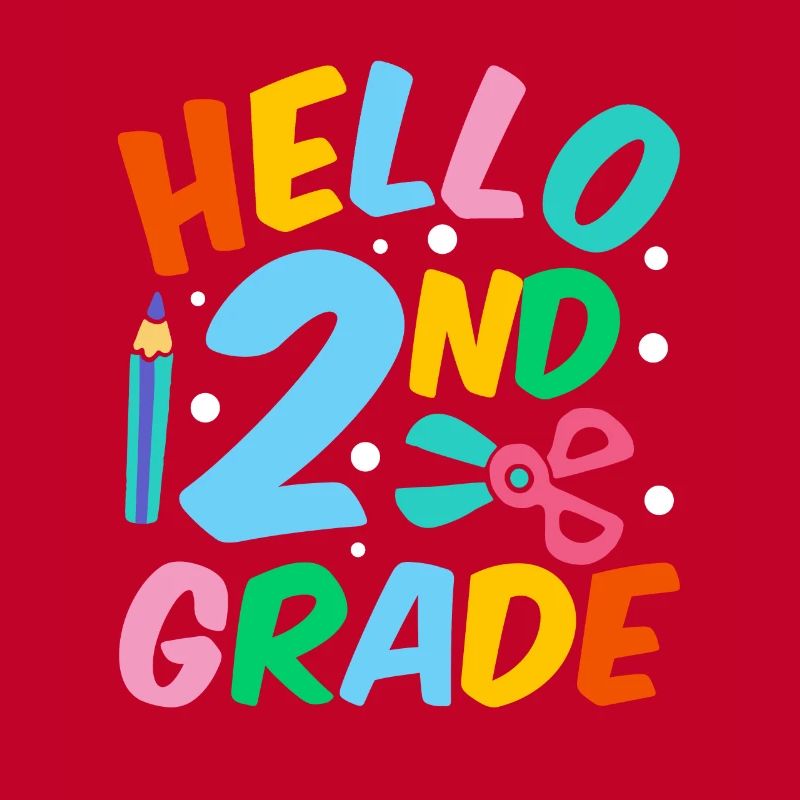 Hello 2nd Grade Second Grade Second Grader