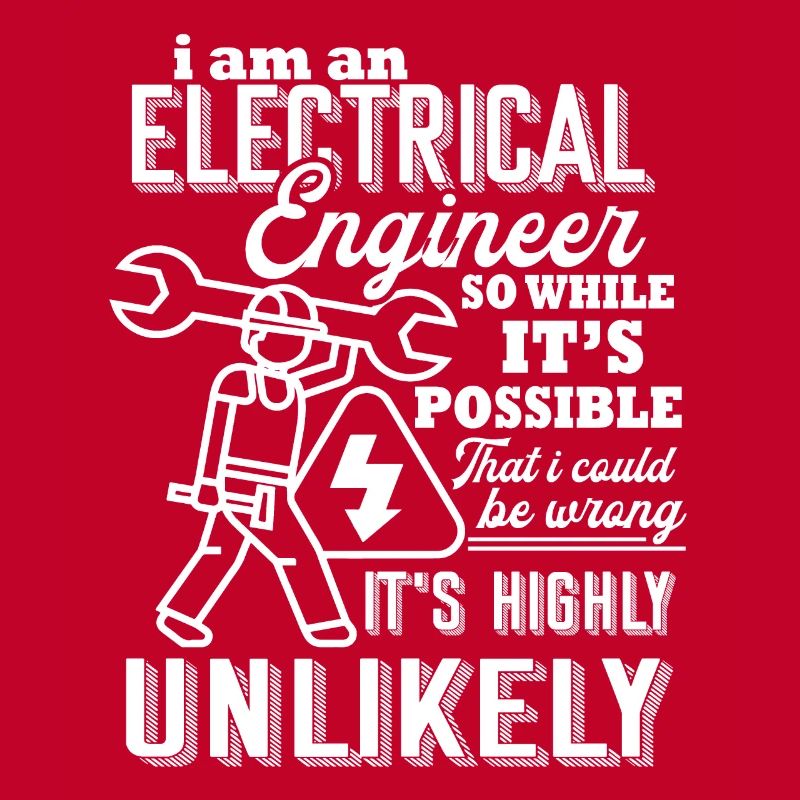 Electrical Engineer I Am An Electrical Engineer