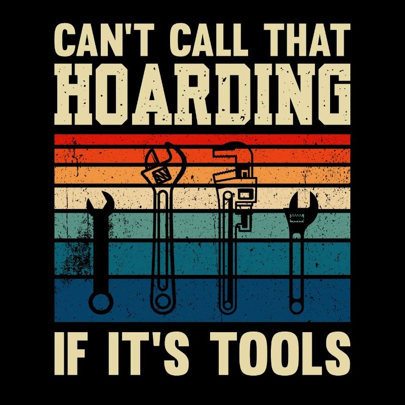 Can't Call That Hoarding If It's Tools Plumber