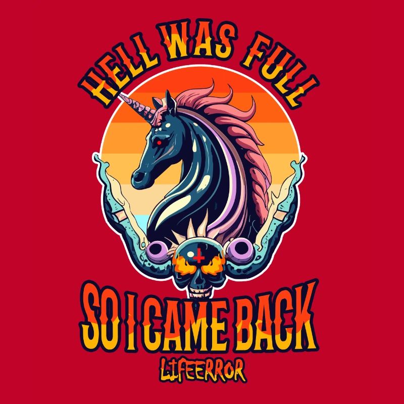Hell Was Full So I Came Back - Lifeerror