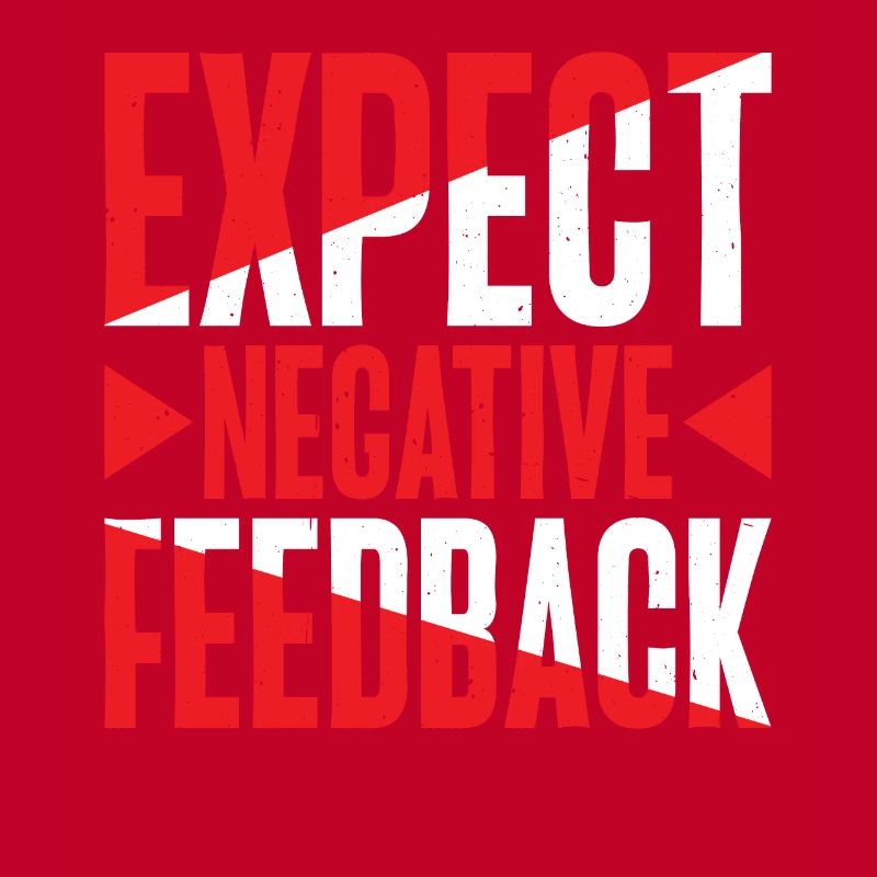 Expect Negative Feedback 2