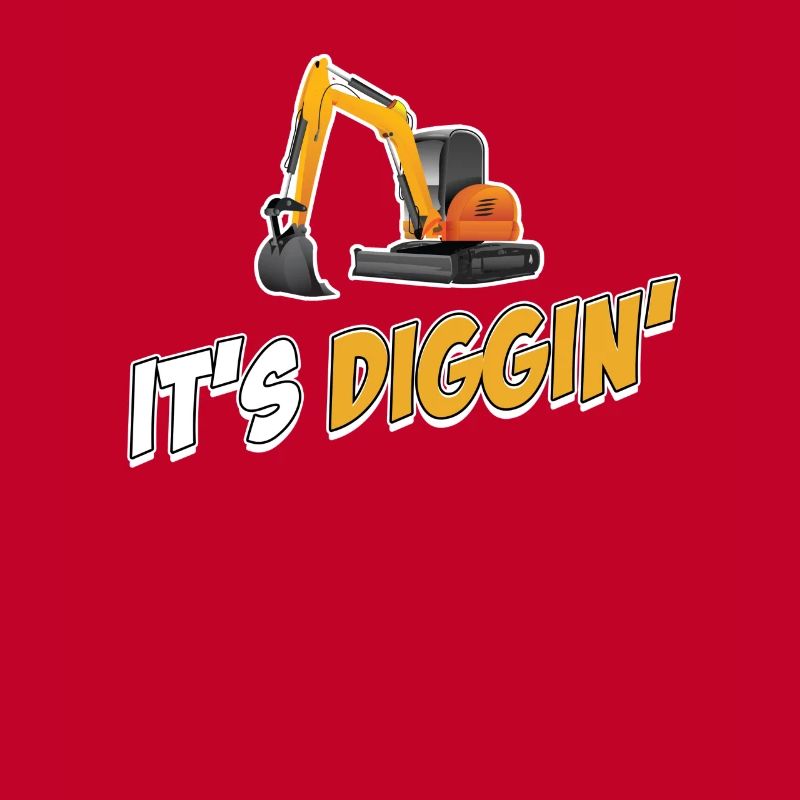 It's Diggin Time: Baggerfahrer, Baggerfahrer,