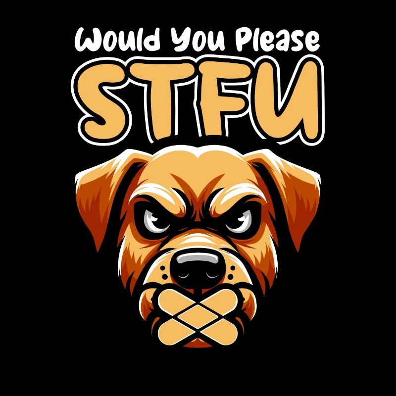 Labrador Stfu Would You Please Shut Up