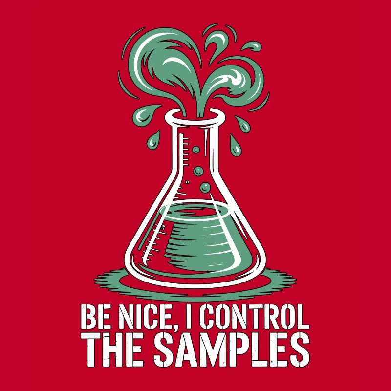 Lab Technician Be Nice I Control Laboratory Work