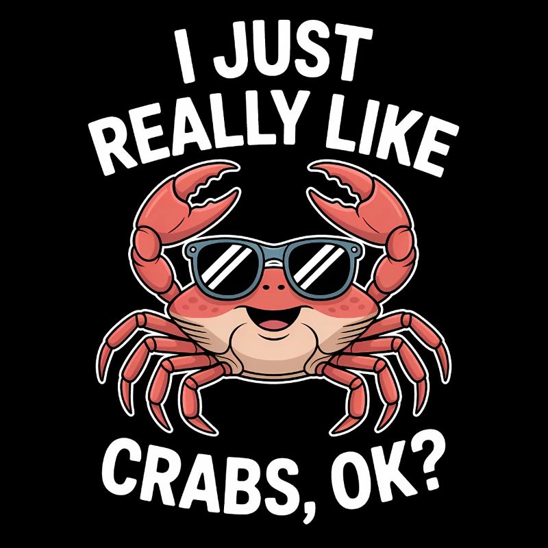 Crab Saying Crab Funny Crab Gift