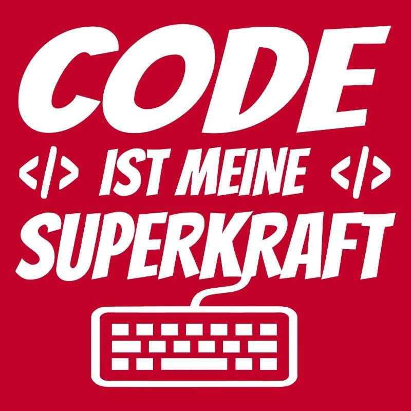 Code Ist Meine Superkraft Software Entwickler Code