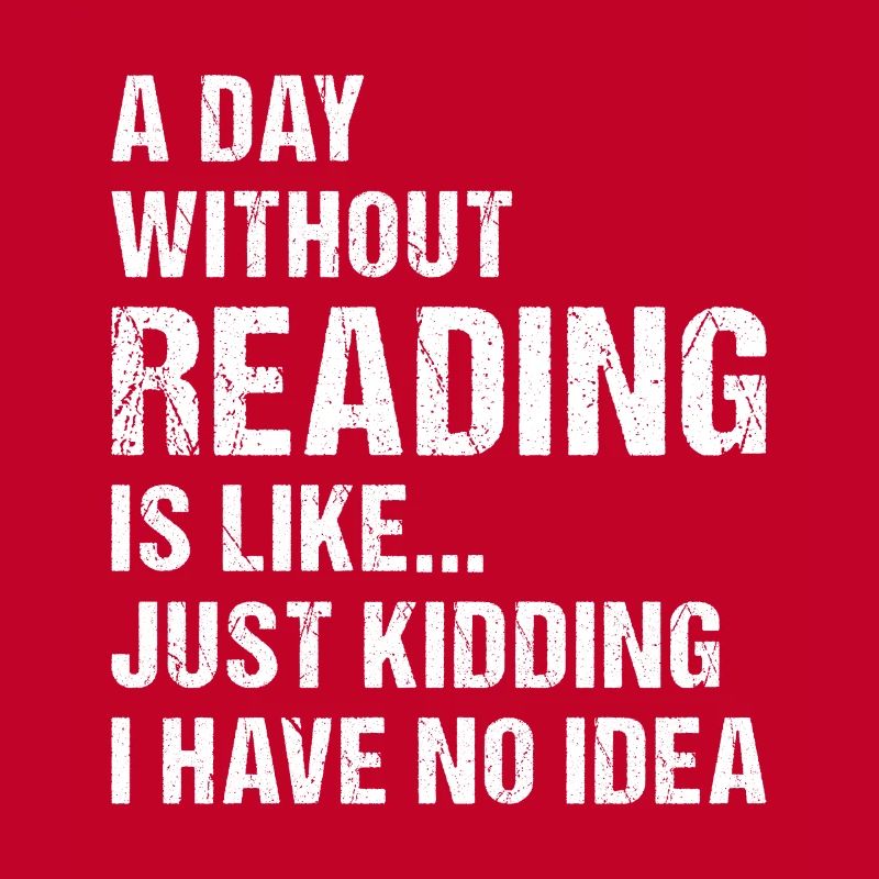 Reader A Day Without Reading