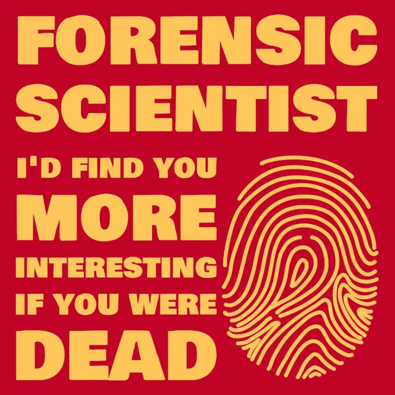 Forensic Scientist Forensics Science Student