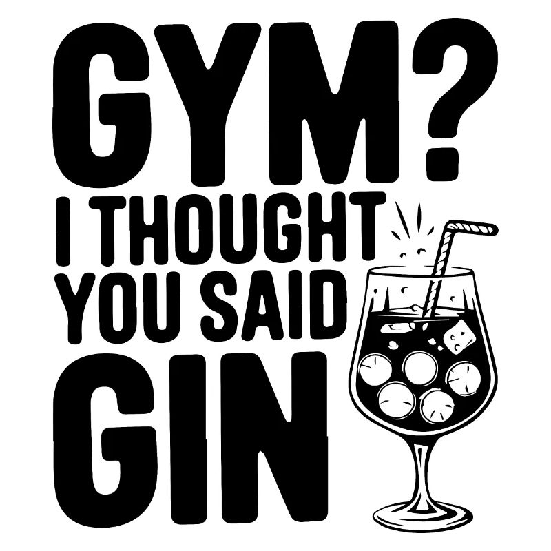 Fitnessstudio oder Gin? Lustiges Zitat