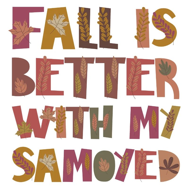 Fall is better with Samojede Hund Herbst Dankbar