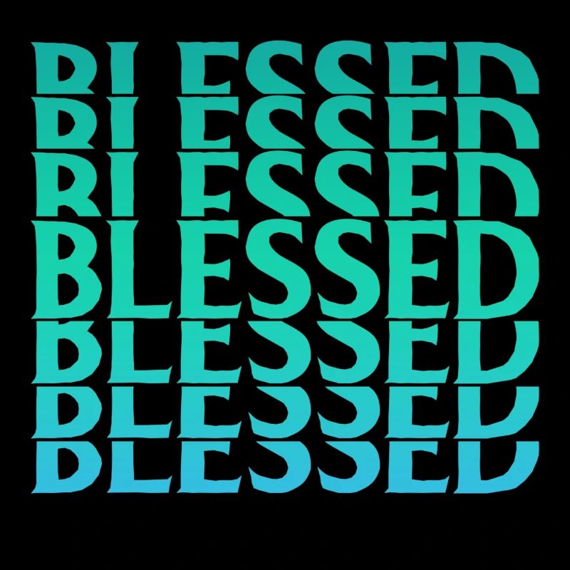 Blessed