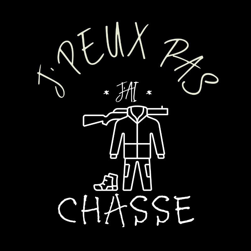 J'peux pas j'ai chasse