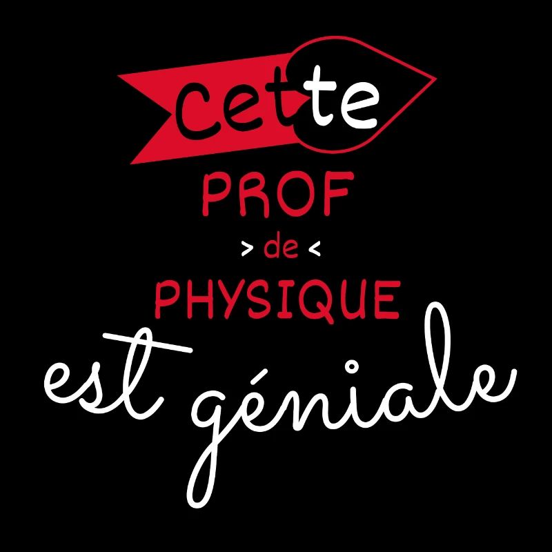 Prof de Physique Géniale cadeau
