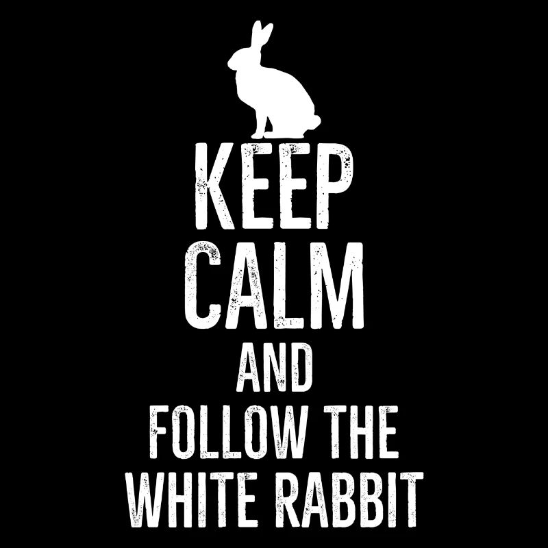 Reste calme et suivez le lapin de lapin blanc