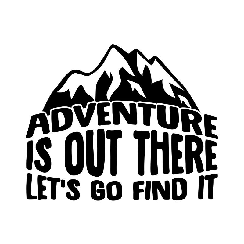 Citations de camping drôles, l’aventure est là-bas Let’s Let’s
