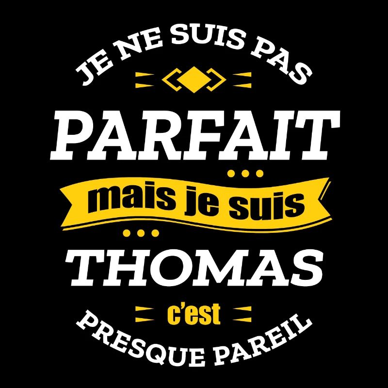 THOMAS PARFAIT - PRENOM THOMAS
