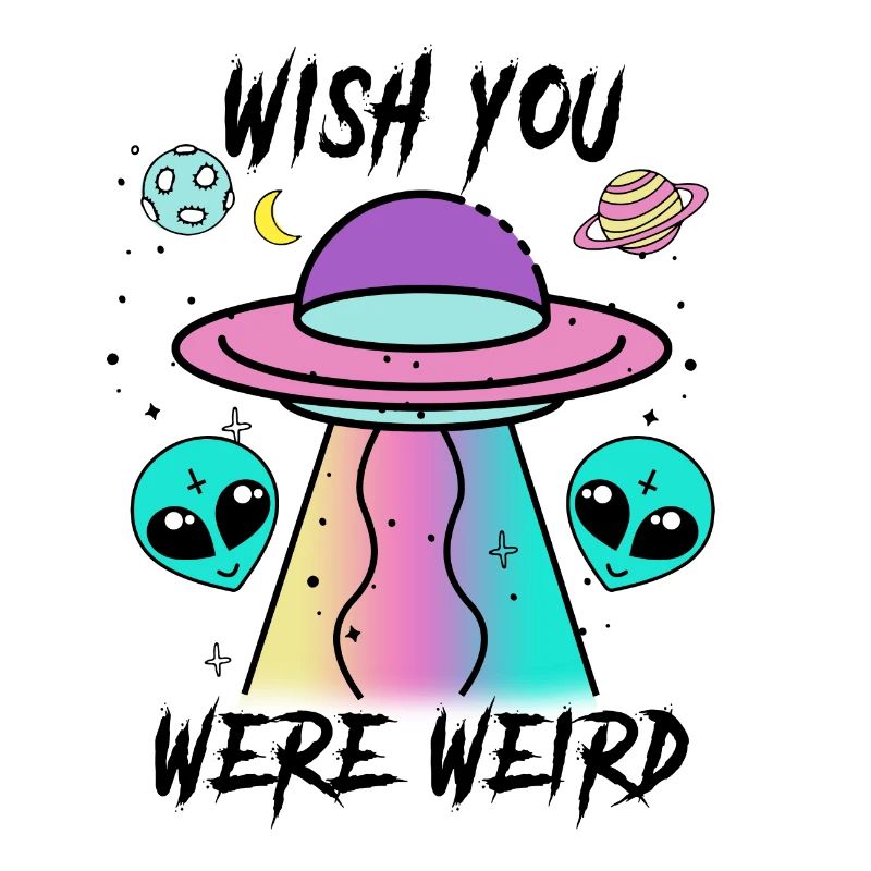 Wish You Were Weird