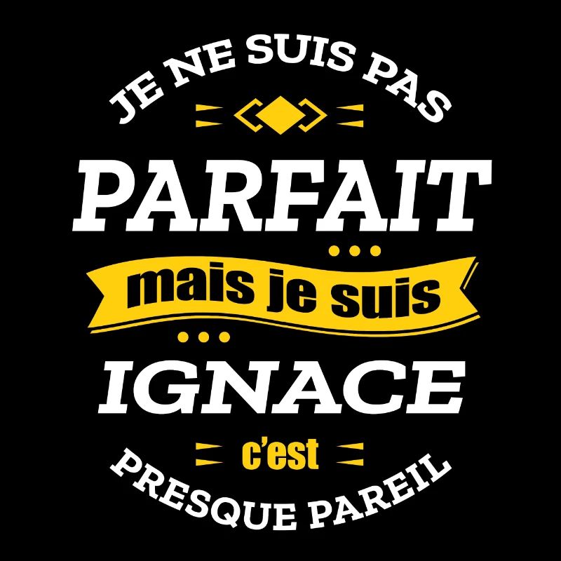 IGNACE PARFAIT - PRENOM IGNACE