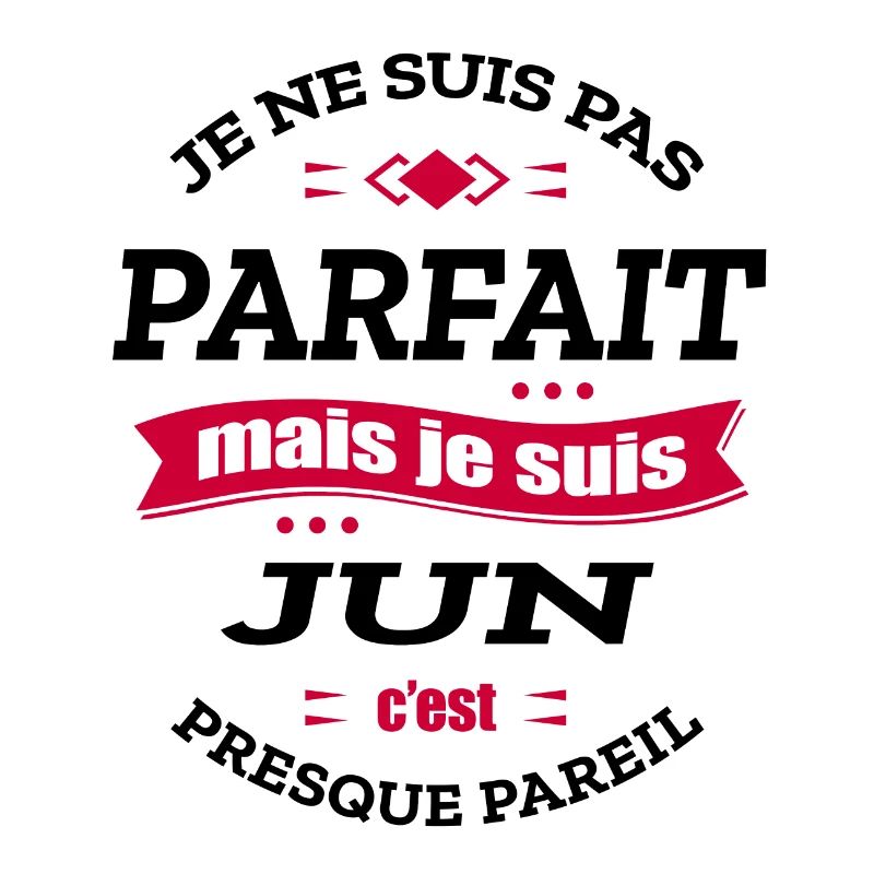 JUN PARFAIT - PRENOM JUN