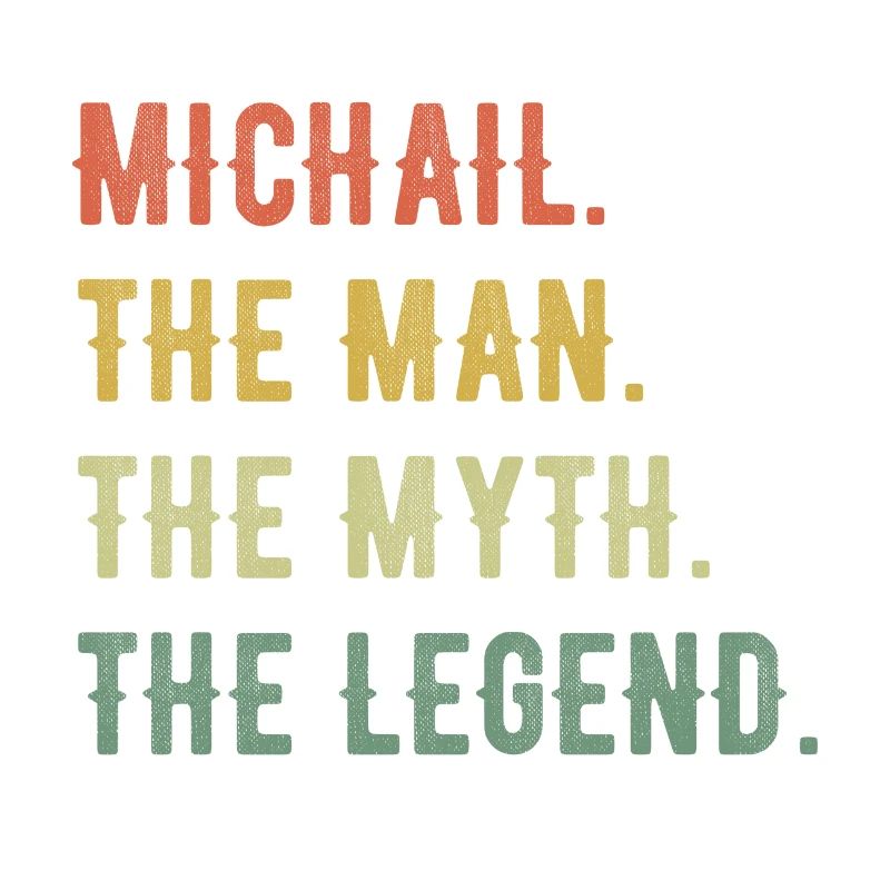 Michael Michail First Name Short Form Man Myth Legend