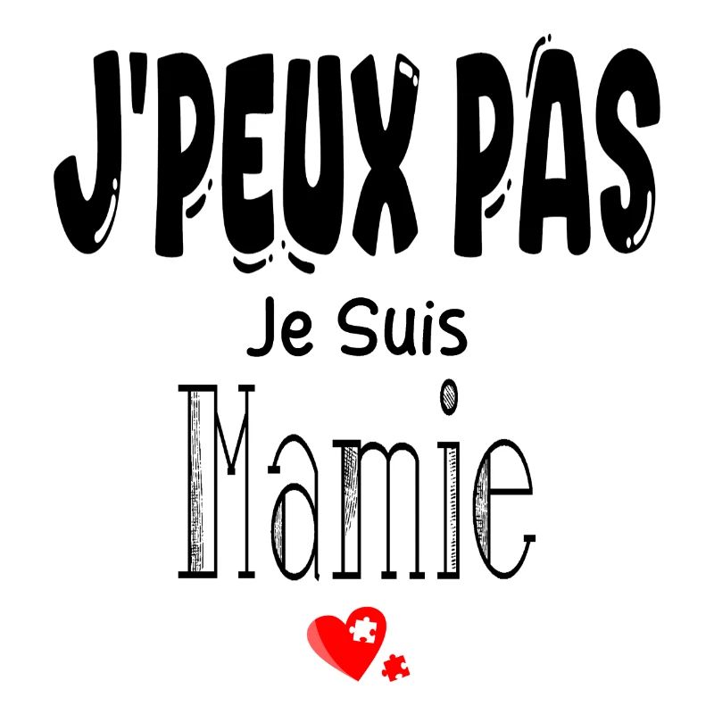 J'Peux Pas Je suis Mamie
