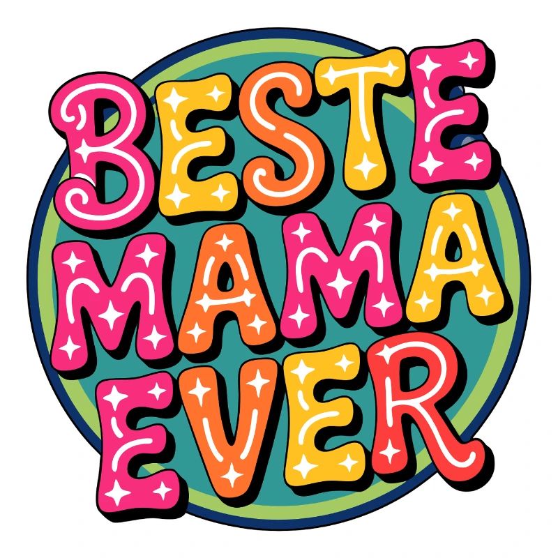 Best Mama Ever Retro Typography