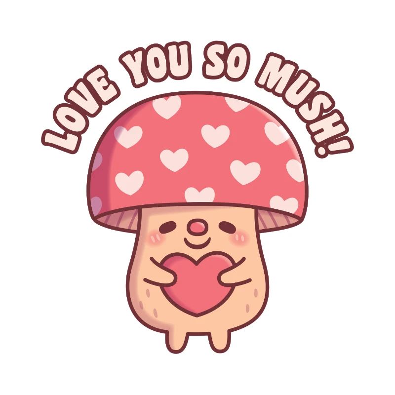 Mignonne Champignon Câlinant le Cœur T’aime Tellement Jeu de mots