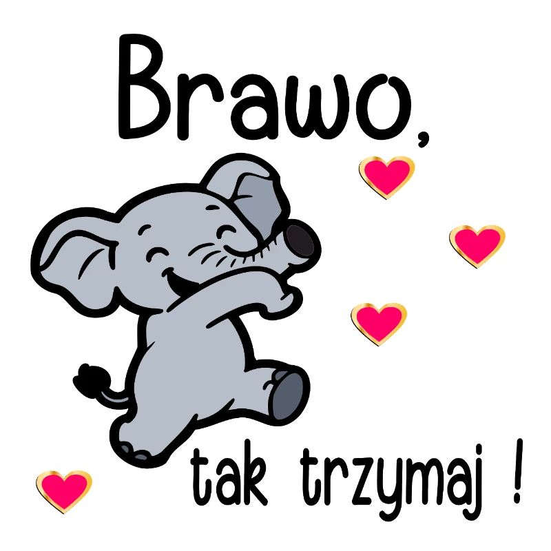 Bravo, continue comme ça