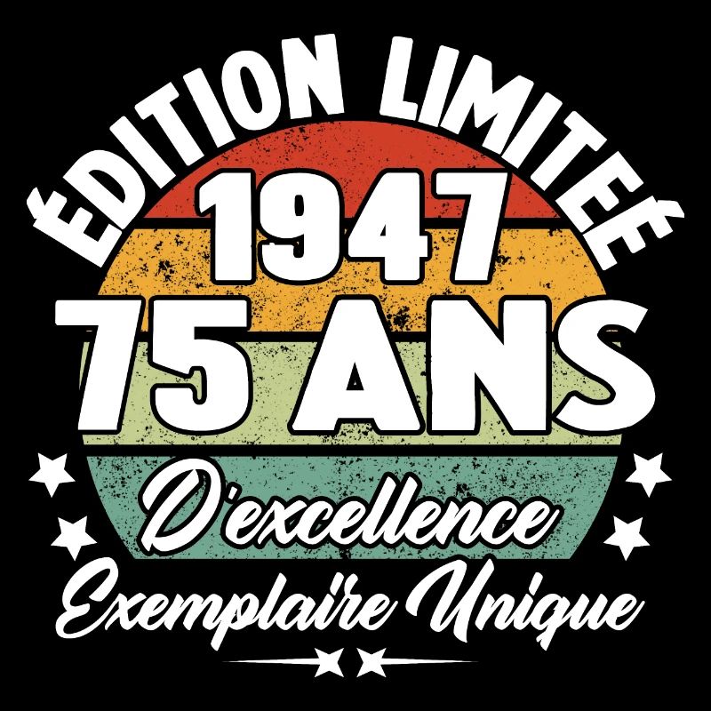 Cadeau 75 ans d'excellence / Édition limitée 1947