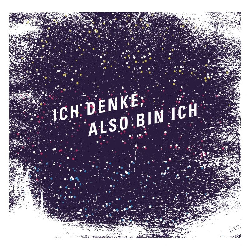 Ich denke also bin ich